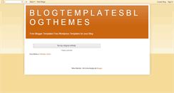 Desktop Screenshot of blogtemplatesblogthemes.com